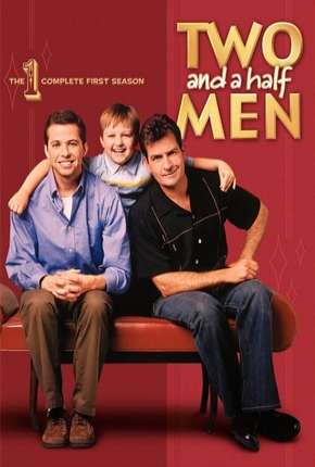 Série Dois Homens e Meio - Two and a Half Men 1ª Temporada 2003 Torrent