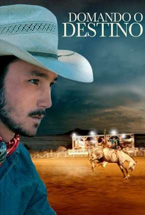 Torrent Filme Domando o Destino 2019 Dublado 1080p 720p BluRay Full HD HD completo