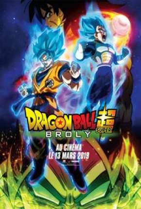 Filme Dragon Ball Super - Broly O Filme 2019 Torrent