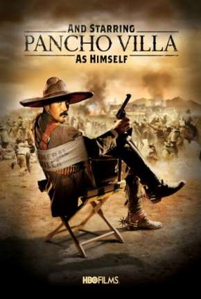Torrent Filme E Estrelando Pancho Villa - DVD-R 2003 Dublado 480p DVD-R DVDRip HD completo