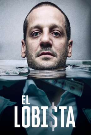 Série El Lobista  - 1ª Temporada Completa 2019 Torrent