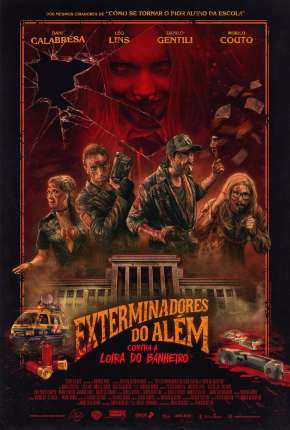 Torrent Filme Exterminadores do Além Contra a Loira do Banheiro 2019 Nacional 1080p Full HD WEB-DL completo