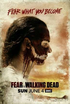 Série Fear the Walking Dead - 3ª Temporada Completa 2017 Torrent