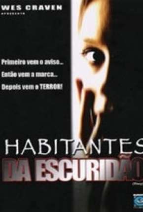 Filme Habitantes da Escuridão 2002 Torrent