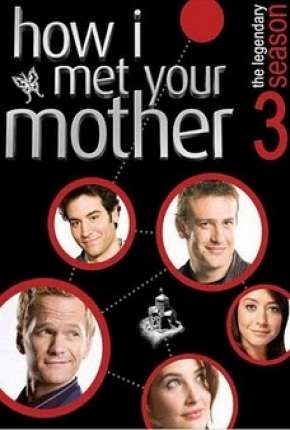 Torrent Série How I Met Your Mother - 3ª Temporada - Completa 2007 Dublada 720p HD WEB-DL completo