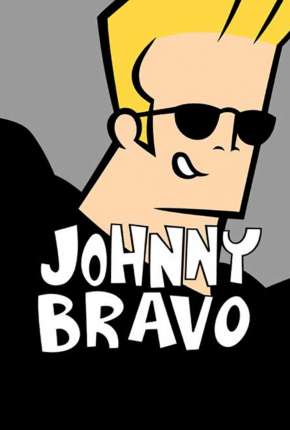 Torrent Desenho Johnny Bravo - Completo 1997 Dublado 480p DVDRip HD completo