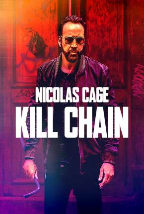 Filme Kill Chain - Legendado 2019 Torrent