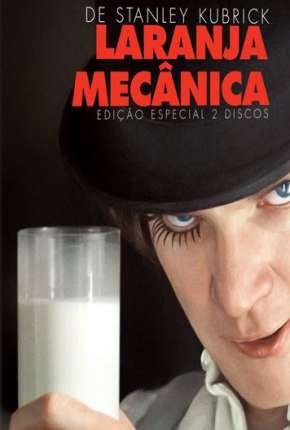 Filme Laranja Mecânica + Extras Remux 1972 Torrent