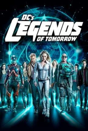 Série Legends of Tomorrow - Lendas do Amanhã 5ª Temporada Legendada 2020 Torrent