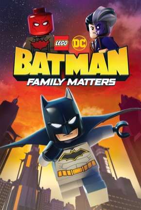 Filme LEGO DC - Batman - Assuntos de Família 2019 Torrent