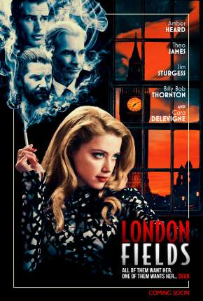 Filme London Fields - Romance Fatal 2020 Torrent
