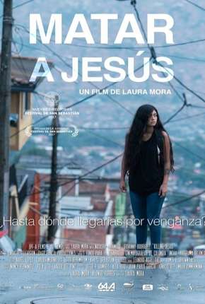 Filme Matar a Jesús 2017 Torrent