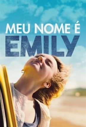 Filme Meu Nome É Emily 2015 Torrent
