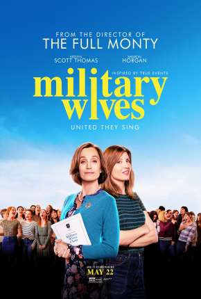 Filme Military Wives - Legendado 2020 Torrent