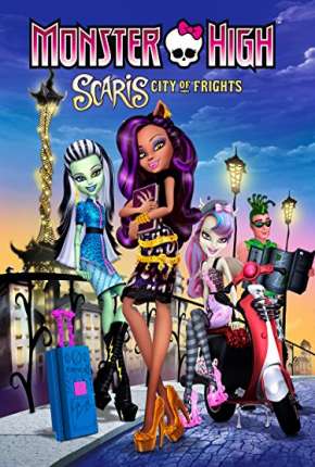 Torrent Filme Monster High Scaris - A Cidade Sem Luz 2015 Dublado 1080p BDRip completo