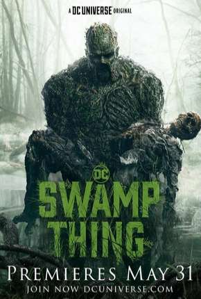 Torrent Série Monstro do Pântano - Swamp Thing Legendada 2019  1080p 720p Full HD HD WEB-DL completo