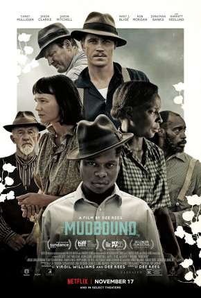 Torrent Filme Mudbound - Lágrimas Sobre o Mississippi 2017  1080p 720p BluRay Full HD HD completo