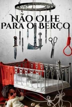 Não Olhe para o Berço Filmes Torrent Download Vaca Torrent