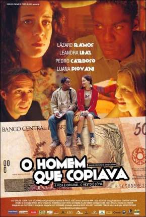 Filme O Homem Que Copiava - Nacional 2003 Torrent