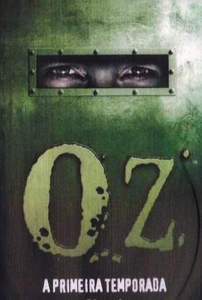 Série Oz - 1ª Temporada Completa 1997 Torrent