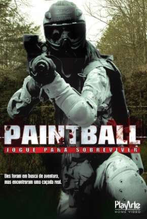 Filme Paintball - Jogue para sobreviver 2009 Torrent