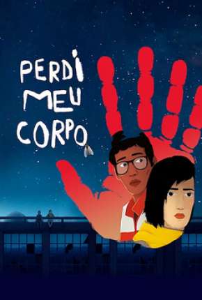 Torrent Filme Perdi Meu Corpo - Jai perdu mon corps 2020  1080p Full HD WEB-DL completo