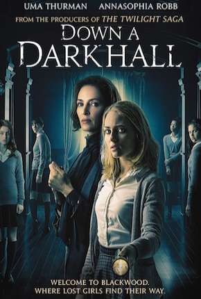 Filme Por Um Corredor Escuro - Down a Dark Hall 2018 Torrent