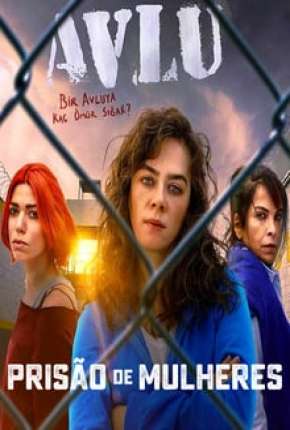 Série Prisão de Mulheres - 1ª Temporada Completa 2018 Torrent