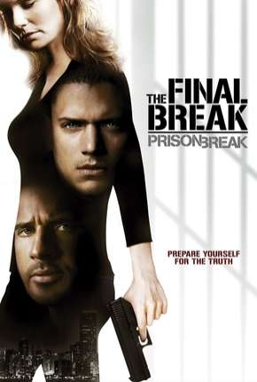 Filme Prison Break - O Resgate Final 2009 Torrent