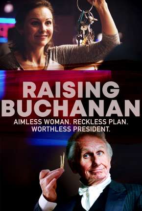 Filme Raising Buchanan - Legendado 2020 Torrent