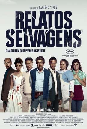 Filme Relatos Selvagens - Relatos salvajes 2014 Torrent