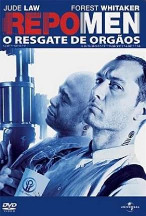 Filme Repo Men - O Resgate de Órgãos - DVD-R 2010 Torrent