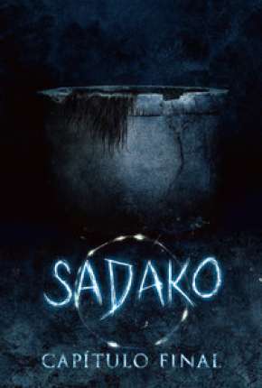 Torrent Filme Sadako - Capítulo Final 2020 Dublado 1080p 720p BluRay Full HD HD completo