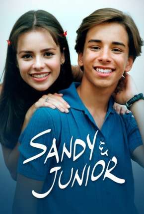 Série Sandy e Junior - 1ª Temporada 1999 Torrent
