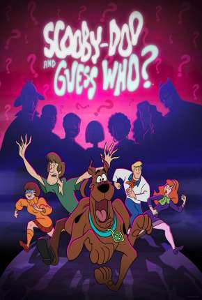 Desenho Scooby-Doo e Adivinha Quem? 2019 Torrent