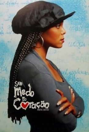 Filme Sem Medo no Coração - Poetic Justice 1993 Torrent