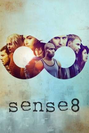 Série Sense8 - 2ª Temporada - Completa 2017 Torrent