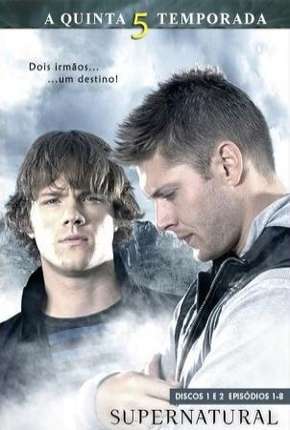 Série Sobrenatural - Supernatural 5ª Temporada 2009 Torrent