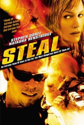 Filme Steal - Fuga Alucinada 2002 Torrent