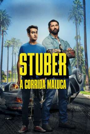 Filme Stuber - A Corrida Maluca 2019 Torrent