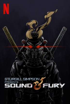 Filme Sturgill Simpson Presents Sound e Fury - Legendado 2019 Torrent