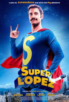 Filme Super Lopez 2018 Torrent