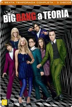 Torrent Série The Big Bang Theory (Big Bang - A Teoria) 6ª Temporada 2012 Dublada 720p BluRay HD completo