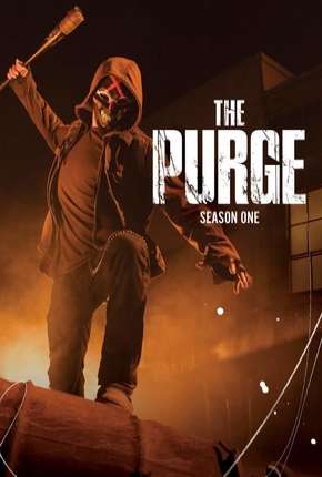 Torrent Série The Purge - Uma Noite de Crime 1ª Temporada 2019  1080p 720p Full HD HD WEB-DL completo