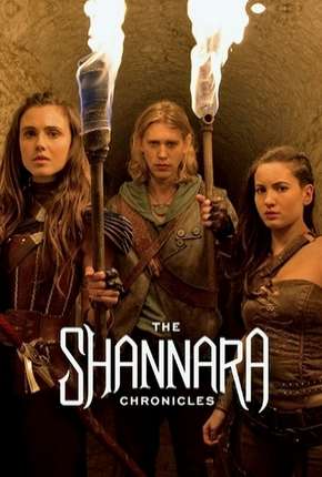Série The Shannara Chronicles - 1ª Temporada 2016 Torrent