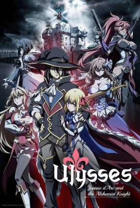 Anime Desenho Ulysses - Jeanne dArc and the Alchemist Knight - Legendado 2018 Torrent