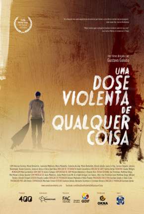 Torrent Filme Uma Dose Violenta de Qualquer Coisa 2014 Nacional 720p HD HDRIP completo