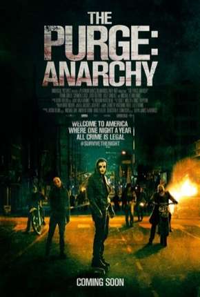 Filme Uma Noite de Crime 2 - Anarquia (The Purge - Anarchy) 2014 Torrent