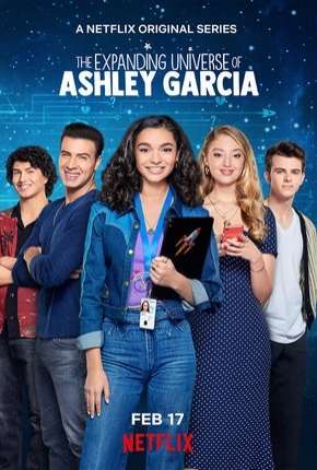 Série Universo Ashley Garcia - 1ª Temporada Completa 2020 Torrent
