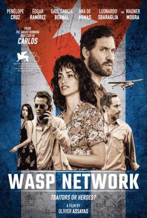 Filme Wasp Network - Rede de Espiões 2020 Torrent